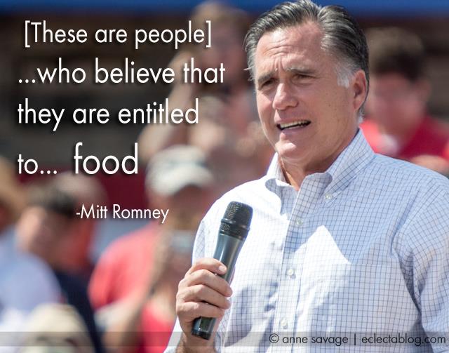 romney on people who think they are entitled to food